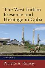 9789766408169-9766408165-The West Indian Presence and Heritage in Cuba