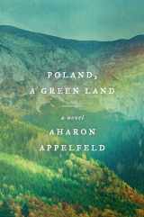 9780805243611-0805243615-Poland, a Green Land: A Novel