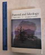 9780520058620-0520058623-Pastoral and Ideology: Virgil to Valéry