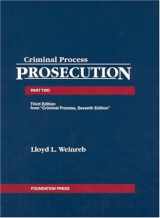 9781587788017-1587788012-Cases, Comments and Questions on Criminal Process, Part Two; Prosecution (University Casebook Series)