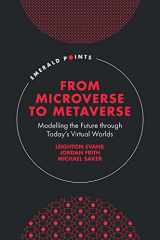 9781804550229-1804550221-From Microverse to Metaverse: Modelling the Future through Today’s Virtual Worlds (Emerald Points)