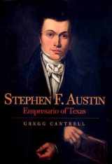 9780300076837-0300076835-Stephen F. Austin: Empresario of Texas (The Lamar Series in Western History)