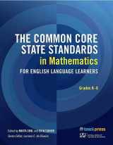9781942223276-1942223277-The Common Core State Standards in Mathematics for English Language Learners: Grades K–8