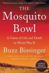 9780063242258-0063242257-The Mosquito Bowl: A Game of Life and Death in World War II