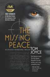 9781732937239-1732937230-The Missing Peace: An Explosive International Spy Thriller