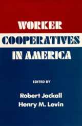 9780520057418-0520057414-Worker Cooperatives in America