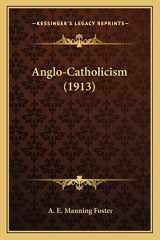 9781163931547-1163931543-Anglo-Catholicism (1913)