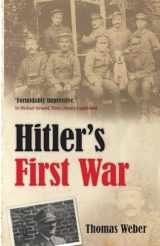 9780199226382-0199226385-Hitler's First War: Adolf Hitler, the Men of the List Regiment, and the First World War