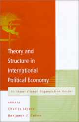 9780262621274-0262621274-Theory and Structure in International Political Economy: An International Organization Reader