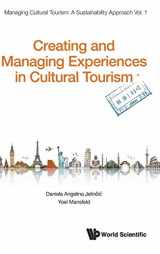 9789813233676-9813233672-Creating and Managing Experiences in Cultural Tourism (Managing Cultural Tourism: a Sustainability Approach, 1)