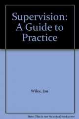 9780675204859-0675204852-Supervision: A Guide to Practice