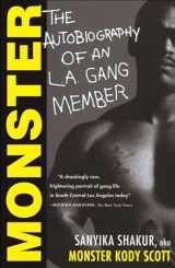 9781417683079-1417683074-Monster: The Autobiography of an L.A. Gang Member: The Autobiography of an La Gang Member