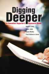 9780195421279-0195421272-Digging Deeper: A Canadian Reporter's Research Guide