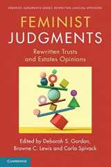 9781108816953-1108816959-Feminist Judgments: Rewritten Trusts and Estates Opinions (Feminist Judgment Series: Rewritten Judicial Opinions)