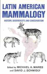 9780806123431-0806123435-Latin American Mammalogy: History, Biodiversity, and Conservation (Volume 1) (Oklahoma Museum of Natural History Publications)