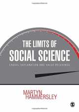 9781446287491-1446287491-The Limits of Social Science: Causal Explanation and Value Relevance