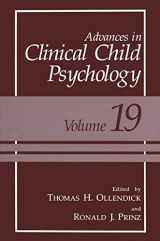 9780306454479-0306454475-Advances in Clinical Child Psychology (Advances in Clinical Child Psychology, 19)