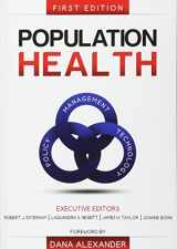 9780983482499-0983482497-Population Health: Management, Policy, and Technology. First Edition