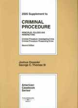 9780314162090-0314162097-2005 Supplement to Criminal Procedure: Principles, Policies and Perspectives; Criminal Procedure: Investing Crime; Criminal Procedure: Prosecuting crime