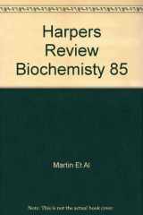 9780870410383-0870410385-Harper's Review of Biochemistry