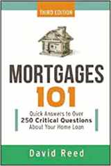 9780814438749-0814438741-Mortgages 101: Quick Answers to Over 250 Critical Questions About Your Home Loan