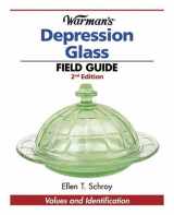 9780896891647-089689164X-Warman's Depression Glass Field Guide: Values And Identification