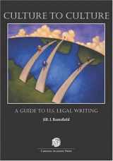 9780890891186-0890891184-Culture to Culture: A Guide to U.S. Legal Writing