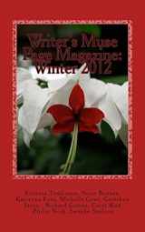 9781495458903-1495458903-Writer's Muse Group Magazine: Winter 2012 (Writer's Muse Page Magazine)