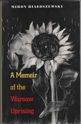 9780810110267-0810110261-A Memoir of the Warsaw Uprising