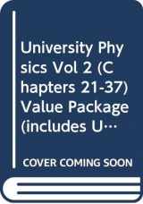 9780321519344-0321519345-University Physics Vol 2 (Chapters 21-37) Value Package (includes University Physics Vol 1 (Chapters 1-20) with MasteringPhysics) (12th Edition)