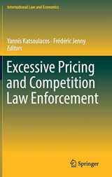 9783319928302-3319928309-Excessive Pricing and Competition Law Enforcement (International Law and Economics)