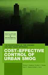 9780415702027-041570202X-Cost-Effective Control of Urban Smog: The Significance of the Chicago Cap-and-Trade Approach (Routledge Explorations in Environmental Economics)
