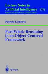 9783540672258-3540672257-Part-Whole Reasoning in an Object-Centered Framework (Lecture Notes in Computer Science, 1771)