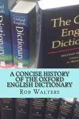 9781523856213-1523856211-A Concise History of the Oxford English Dictionary