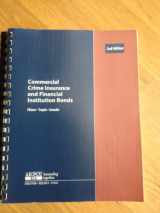 9780894621550-0894621556-Commercial Crime Insurance and Financial Institution Bonds Hardcover