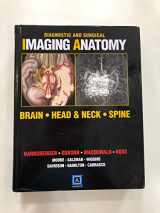 9781931884297-1931884293-Diagnostic and Surgical Imaging Anatomy: Brain, Head & Neck, Spine
