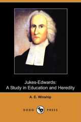 9781409960812-1409960811-Jukes-edwards: A Study in Education and Heredity
