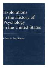 9780838750391-0838750397-Explorations in the History of Psychology in the United States