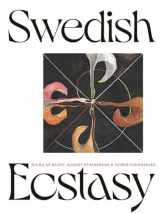 9780300273052-0300273053-Swedish Ecstasy: Hilma af Klint, August Strindberg and Other Visionaries