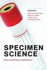 9780262036108-026203610X-Specimen Science: Ethics and Policy Implications (Basic Bioethics)