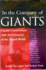 9780070329652-0070329656-In the Company of Giants: Candid Conversations With the Visionaries of the Digital World