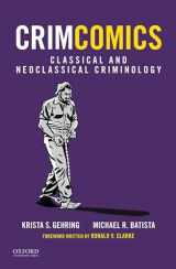 9780190207168-0190207167-CrimComics Issue 3: Classical and Neoclassical Criminology (Crimcomics, 3)