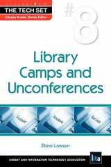 9781555707125-1555707122-Library Camps and Unconferences (The Tech Set) (The Tech Set, 8)
