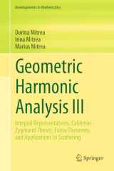 9783031227349-3031227344-Geometric Harmonic Analysis III: Integral Representations, Calderón-Zygmund Theory, Fatou Theorems, and Applications to Scattering (Developments in Mathematics, 74)