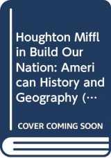 9780618206827-0618206825-Houghton Mifflin Build Our Nation: American History and Geography (Teacher's Book) (We The People, Volume 2)