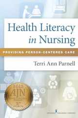 9780826161727-0826161723-Health Literacy in Nursing: Providing Person-Centered Care
