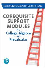 9780135860182-0135860180-Corequisite Support Modules for College Algebra or Precalculus -- Access Card PLUS Workbook Package