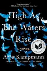 9781646220823-164622082X-High As the Waters Rise: A Novel