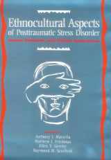 9781557983190-1557983194-Ethnocultural Aspects of Posttraumatic Stress Disorder: Issues, Research, and Clinical Applications