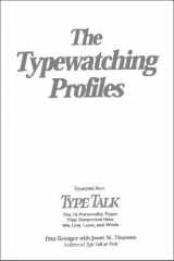 9781935321040-1935321048-The Typewatching Profiles: Excerpted from Type Talk